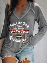 Load image into Gallery viewer, Women's Dance Like Frosty, Shine Like Rudolph, Give Like Santa Love Like Jesus Print T-Shirt