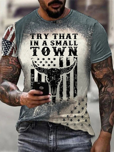 Men's Try That In A Small Town Print T-Shirt