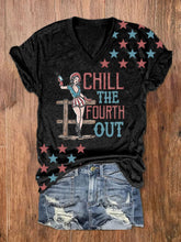 Load image into Gallery viewer, Women&#39;s Chill The Fourth Out print T-shirts