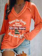 Load image into Gallery viewer, Women's Dance Like Frosty, Shine Like Rudolph, Give Like Santa Love Like Jesus Print T-Shirt