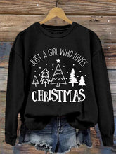 Load image into Gallery viewer, Women&#39;s Just A Girl Who Loves Christmas Sweatshirt