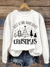 Load image into Gallery viewer, Women&#39;s Just A Girl Who Loves Christmas Sweatshirt