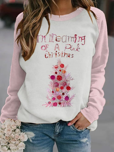 I'm Dreaming Of A Pink Christmas Print Sweatshirt