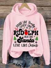 Load image into Gallery viewer, Women's Casual Dance Like Frosty Shine Like Rudolph Give Like Santa Love Like Jesus Print Hooded Long Sleeve Sweatshirt